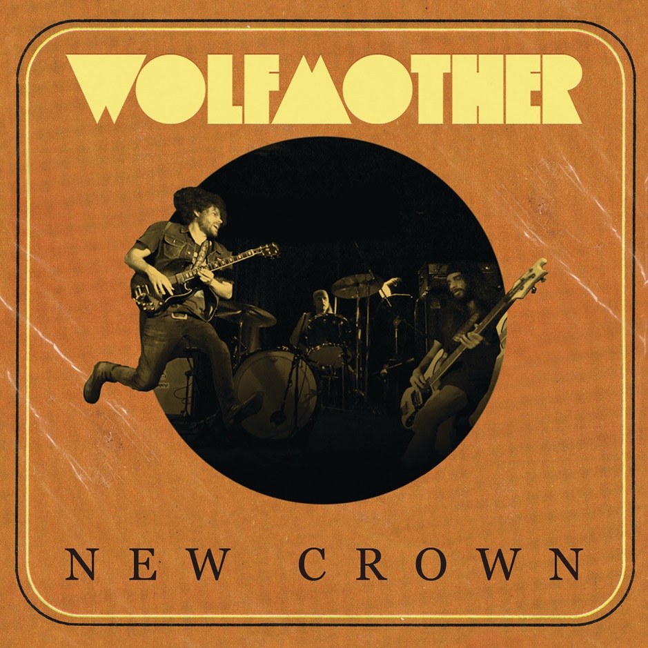 Wolfmother - New Crown